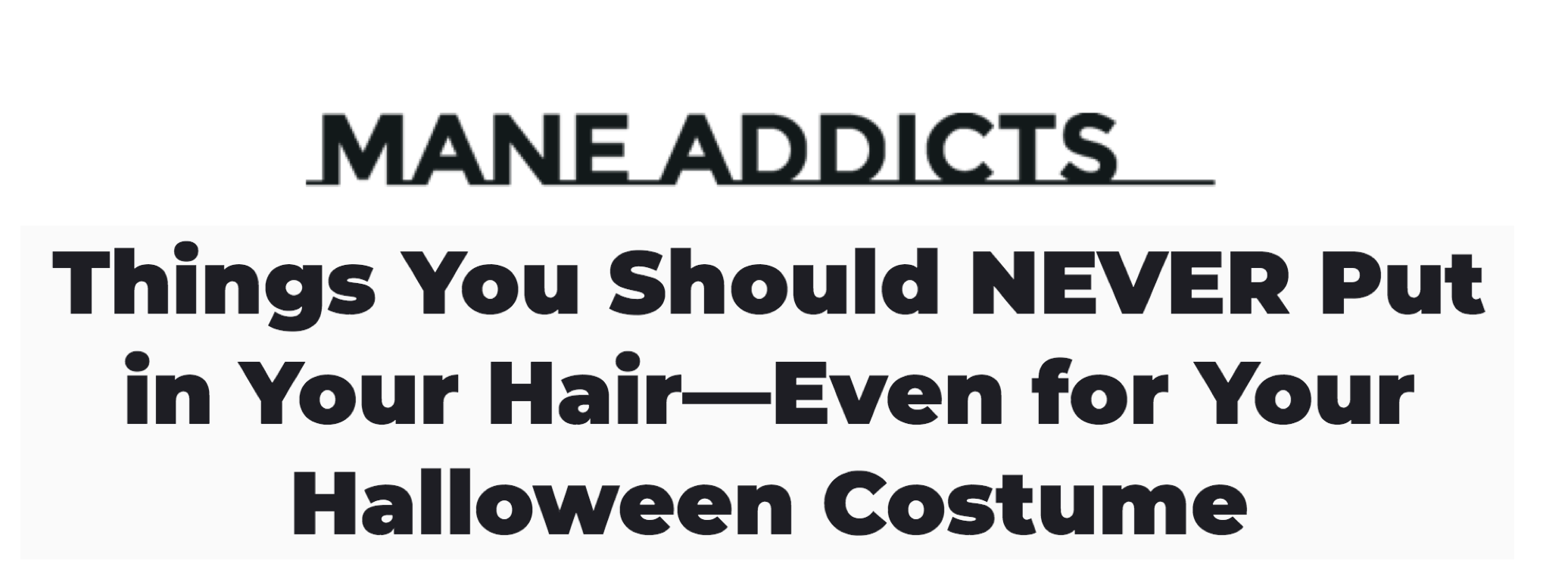 Mane Addicts logo Things You Should Never Put in your hair