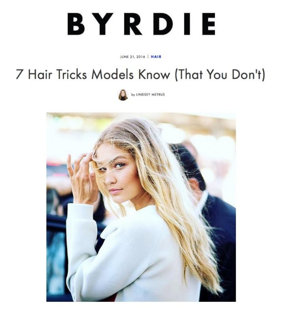 Byrdie 7 hair tricks models know gigi hadid TO112 hair products