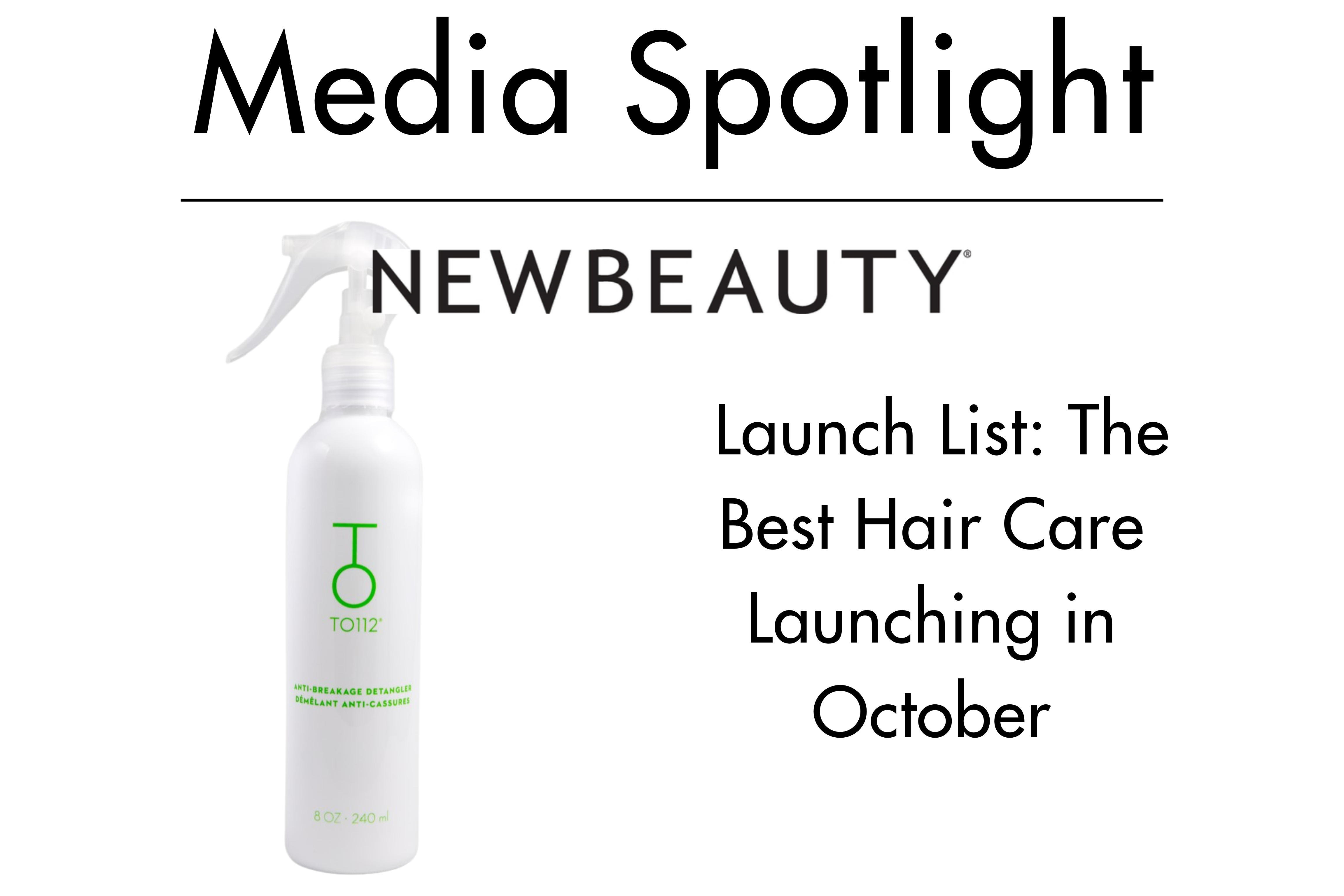 New Beauty logo article featuring TO112 Anti-Breakage Detangler